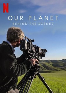 我们的星球：镜头背后 | 4K 杜比视界 | 类型:纪录片 | 主演:大卫爱登堡