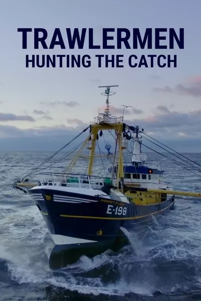 拖网渔船：捕鱼日记 第一季 Trawlermen: Hunting the Catch Season 1 (2022)  第1张